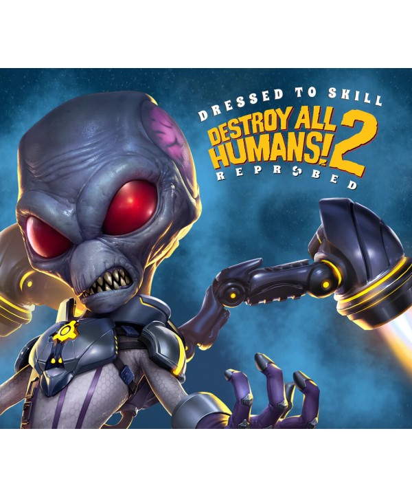 Destroy All Humans! 2 Reprobed Dressed to Skill Edition Steam Key EUROPE